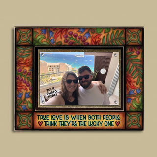 "True Love Lucky One" / Easy Swap Photo Picture Frame / Michael Macone