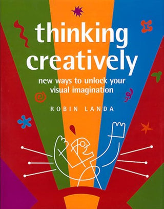 "Thinking Creatively" by Robin Landa