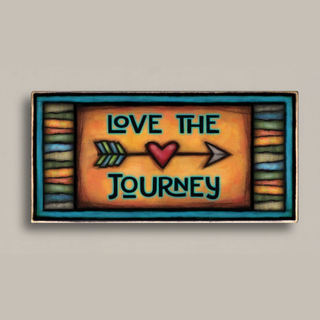 "Love the Journey" / Wooden Plaque Art / Michael Macone
