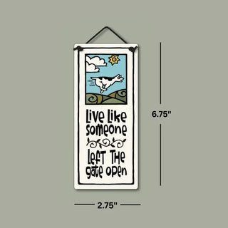 "Live Like Gate Open" / Ceramic Wall Hanging